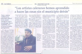 "Los artistas caleranos hemos aprendido a hacer cosas sin el municipio detrás" (entrevista)