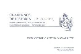 Don Víctor Gazitúa Navarrete  [artículo] Cristián E. Guerrero Lira.