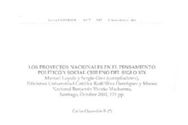 Los proyectos nacionales en el pensamiento político y social chileno del siglo XIX  [artículo] Carlos Ossandón B.
