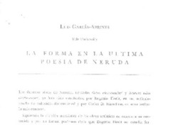 La forma en la última poesía de Neruda  [artículo] Luis García-Abrines.