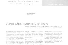 Veinte años teatro fin de siglo  [artículo] Alfredo Castro.