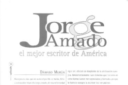 Jorge Amado, el mejor escritor de América  [artículo] Dámaso Murúa.