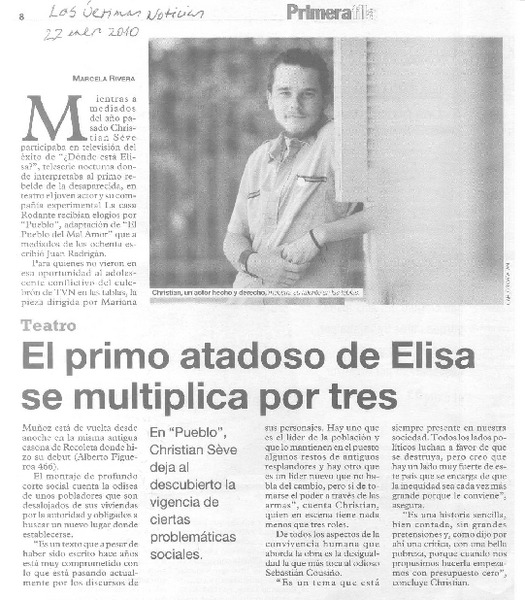 El primo atadoso de Elisa se multiplica pro tres  [artículo] Marcela Rivera.