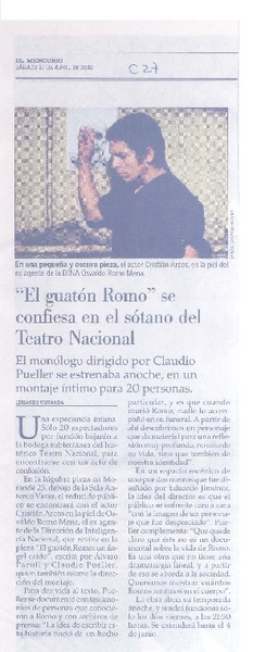 "El Guatón Romo" se confiesa en el sótano del Teatro Nacional  [artículo] Rodrigo Miranda.