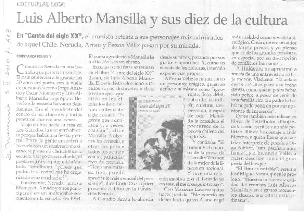 Luis Alberto Mansilla y sus diez de la cultura  [artículo] Constanza Rojas V.