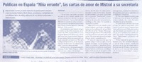 Publican en España "Niña errante", las cartas de amor de Gabriela Mistral a su secretaria  [artículo].