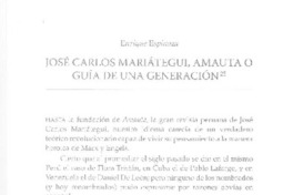 José Carlos Mariátegui, Amauta o guía de una generación  [artículo] Enrique Espinoza.