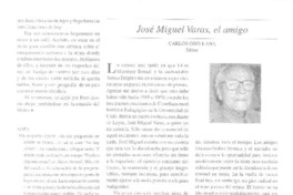 José Miguel Varas, el amigo  [artículo] Carlos Orellana.