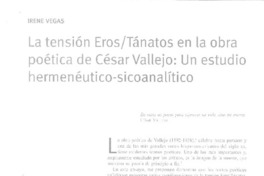 La tensión ErosTánatos en la obra poética de César Vallejos  [artículo] / Irene Vegas.