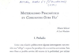 Materialismo pragmático en Comunistas otra vez  [artículo] Mauro Salazar <y> Luis Moulian.