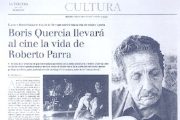 Boris Quercia llevará el cine la vida de Roberto Parra  [artículo] Rodrigo González M.
