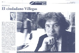 El ciudadano Villegas  [artículo] Jorge Loncón-