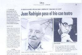 Juan Radrigán pasa el frío con teatro  [artículo]Sebastián Labra.