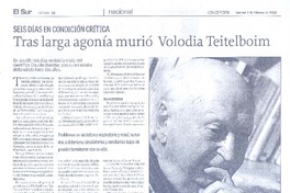 Tras larga agonía murió Volodia Teitelboim  [artículo].