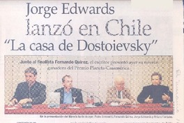Jorge Edwards lanzó en Chile "La casa de Dostoievsky"  [artículo] Constanza Rojas.