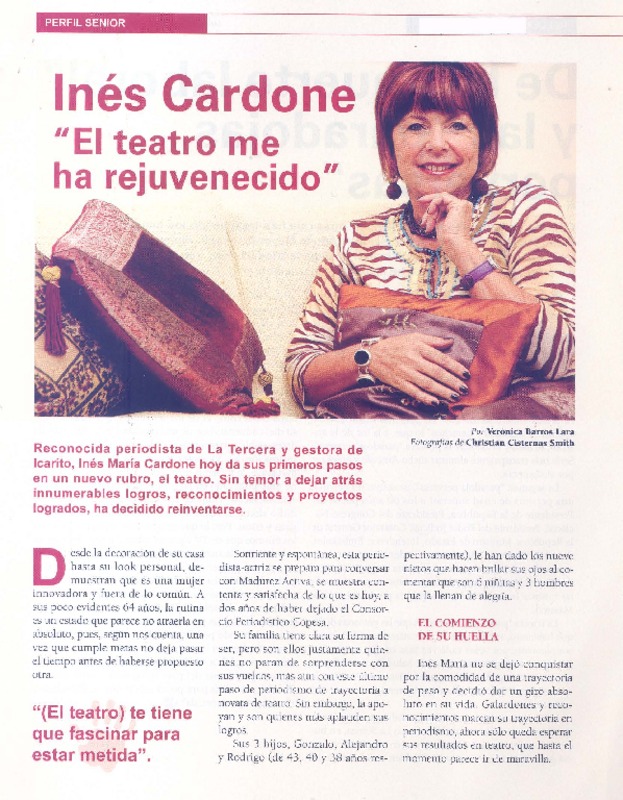 Inés Cardone: "el teatro me ha rejuvenecido" [entrevista]  [artículo] Verónica Barros Lara.