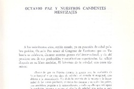 Octavio Paz y nuestros candentes mestizajes  [artículo] Manuel Andújar.