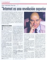 Internet es una revolución superior a la imprenta (entrevista)  [artículo] José Antonio Marina.