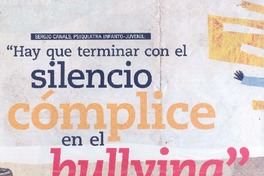 "Hay que terminar con el silencio cómplice en el bullying" (entrevista)  [artículo] Ximena Urrejola B.