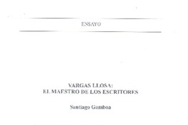 Vargas Llosa: el maestro de los escritores  [artículo] Santiago Gamboa.