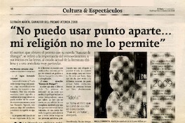 "No puedo usar punto aparte... mi religión no me lo permite" [entrevista]  [artículo] Ricardo Cárcamo Ulloa.