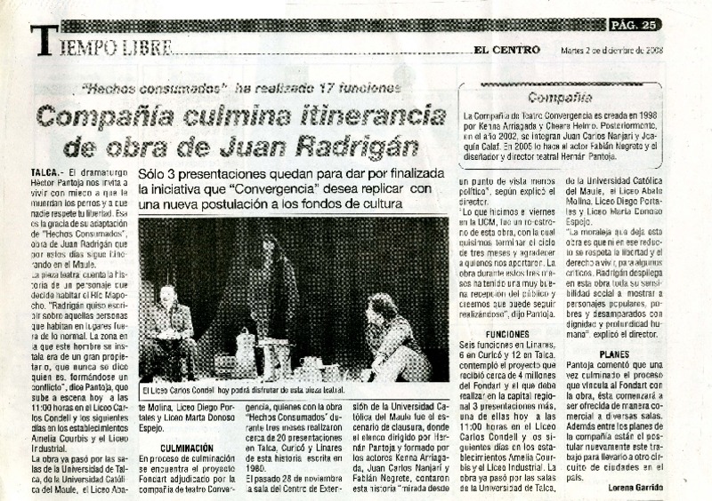 Compañía culmina itinerancia de obra de Juan Radrigán  [artículo] Lorena Garrido.