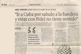 "Ir a Cuba por saludo a la bandera y estar con Fidel no tiene sentido" [entrevista]  [artículo] Álvaro Peña.