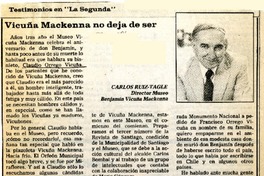 Vicuña Mackenna no deja de ser  [artículo] Carlos Ruiz-Tagle.
