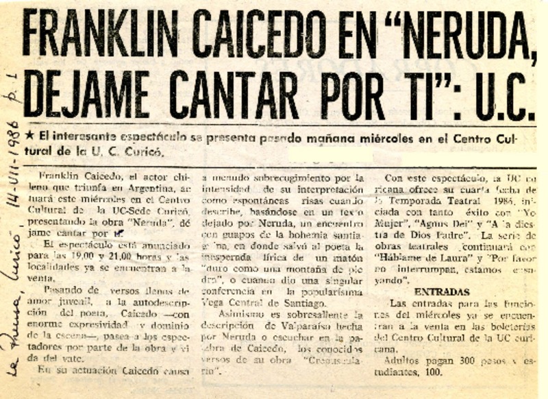 Franklin Caicedo en "Neruda, déjame cantar por ti", UC.  [artículo].