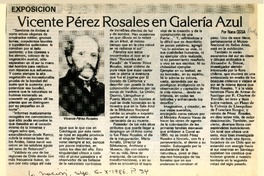 Vicente Pérez Rosales en Galería Azul  [artículo] Nena Ossa.
