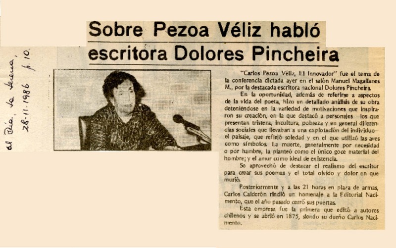 Sobre Pezoa Véliz habló escritora Dolores Pincheira  [artículo].