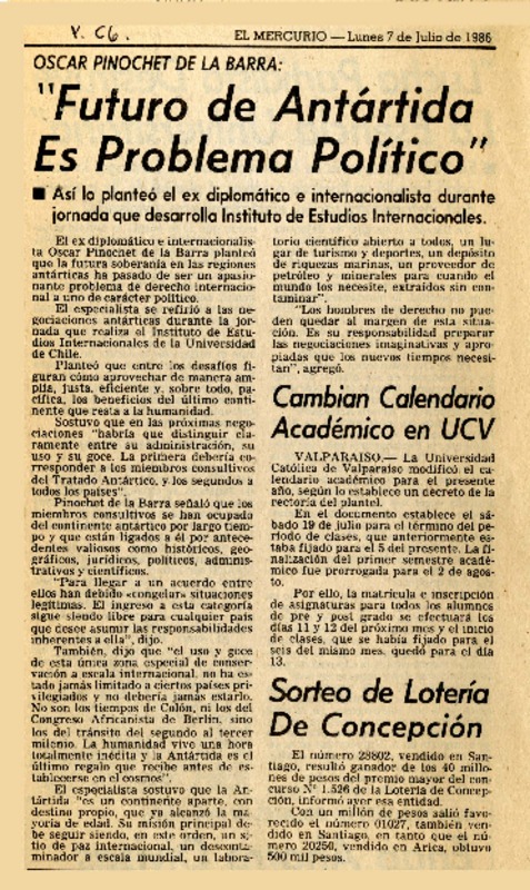 Oscar Pinochet de la Barra, "Futuro de Antártida es problema político"  [artículo].