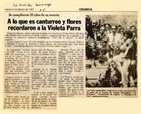 A lo que es canturreo y flores recordaron a la Violeta Parra, se cumplieron 20 años de su muerte  [artículo].