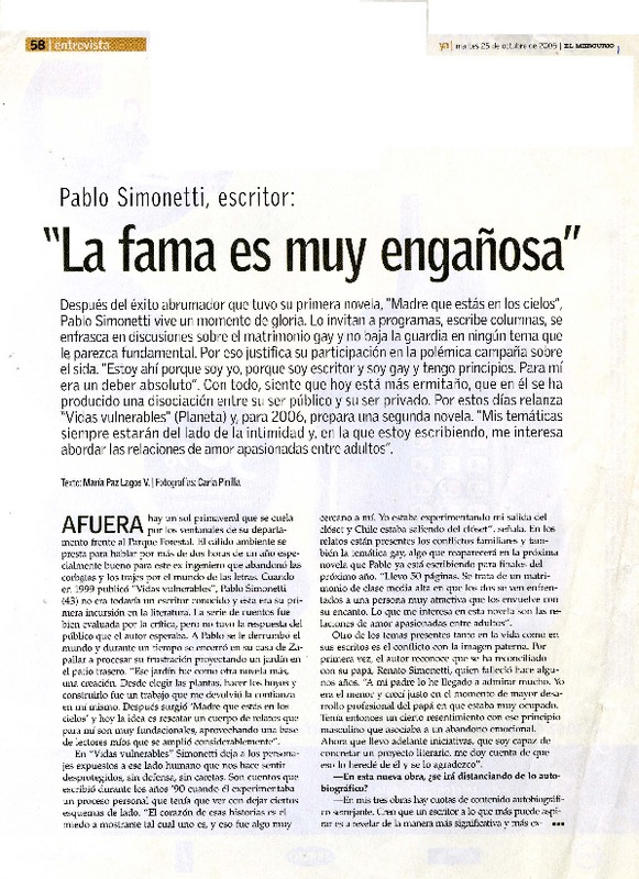 Pablo Simonetti, escritor: "La fama es muy engañosa". (entrevistas) [artículo] Lagos, María Paz