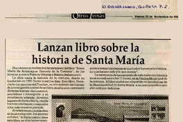 Lanzan libro sobre la historia de Santa María  [artículo].