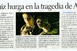 Vicente Ruiz hurga en la tragedia de Antuco  [artículo] Marietta Santi.