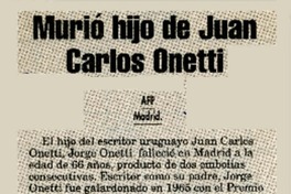 Murió hijo de Juan Carlos Onetti  [artículo].