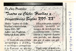 Teatro en Chile: Huellas y trayectorias Siglos XVI-XX  [artículo]Juan Andrés Palma.