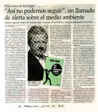 Nuevo libro de Raúl Sohr: "Así no podemos seguir", un llamado de alerta sobre el medio ambiente  [artículo] Juan Pablo Toro V.
