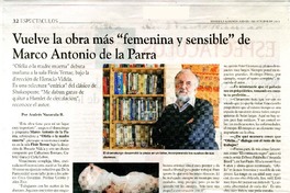 Vuelve la obra más "femenina y sensible" de Marco Antonio de la Parra  [artículo] Andrés Nazarala R.