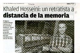 Khaled Hosseini: un retratista a distancia de la memoria  [artículo] Marcelo López