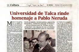 Universidad de Talca rinde homenaje a Pablo Neruda  [artículo]