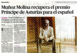 Muñoz Molina recuperará el premio Príncipe de Asturias para el español.  [artículo]