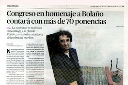 Congreso en homenaje a Bolaño contará con más de 70 ponencias.  [artículo]