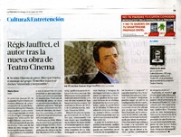 Régis Jauffret, el autor tras la nueva obra de teatro cinema  [artículo] Maira Mora.