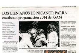Los cien años de Nicanor Parra encabezan programación 2014 del GAM  [artículo]