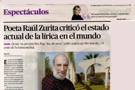 Poeta Raúl Zurita criticó el estado actual de la lírica en el mundo.  [artículo]