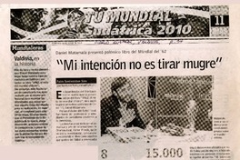 "Mi intención no es tirar mugre"  [artículo] Pablo Santiesteban Soto.