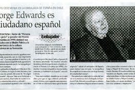 Jorge Edwards es ciudadano español.  [artículo]