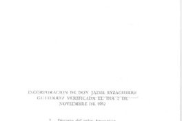 Incorporación de don Jaime Eyzaguirre Gutiérrez verificada el día 7 de noviembre de 1957  [artículo].